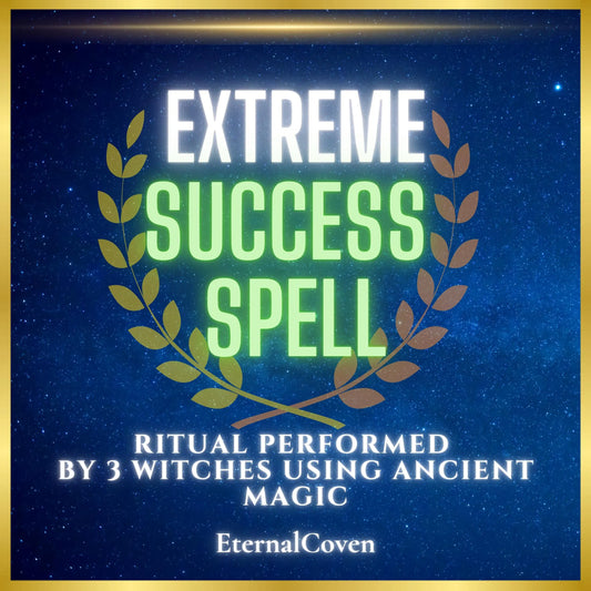 Extreme Success Spell – White Magic Ritual for Goals, Prosperity & Business Growth